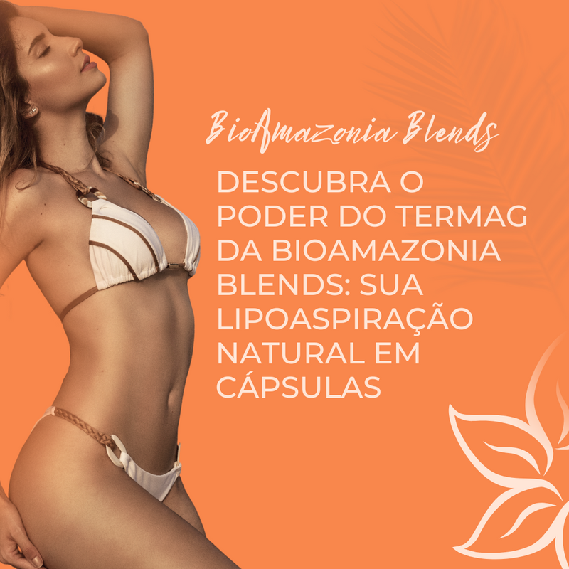 TERMAG Bioamazonia Blends Lipoaspiração Natural Termogênico